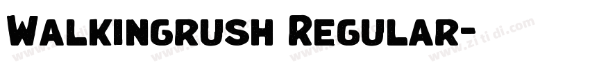 Walkingrush Regular字体转换